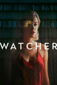 ดูหนังออนไลน์ฟรี Watcher | วอทเชอร์ (2022)
