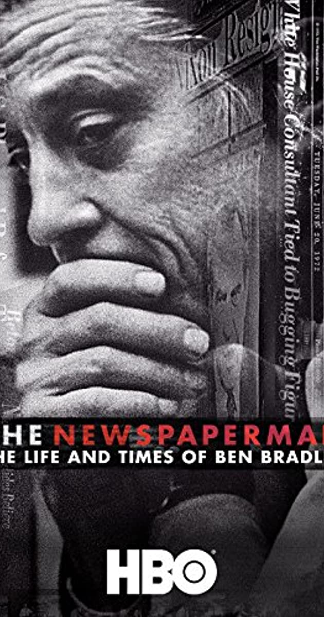 ดูหนังออนไลน์ The Newspaperman The Life and Times of Ben Bradlee