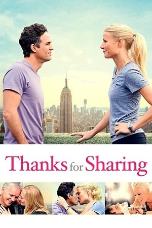 ดูหนังออนไลน์ฟรี Thanks for Sharing (2012) เรื่องฟันฟัน มันส์ต้องแชร์