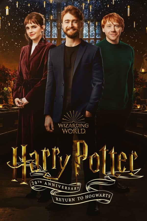 ดูหนังออนไลน์ Harry Potter 20Th Anniversary Return To Hogwarts | ครบรอบ 20 ปีแฮร์รี่ พอตเตอร์ คืนสู่เหย้าฮอกวอตส์ (2022)