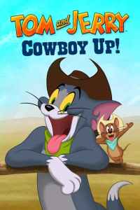 ดูหนังออนไลน์ Tom and Jerry Cowboy Up! | 4 หนูโหด กระโดดถีบแมว (2022)