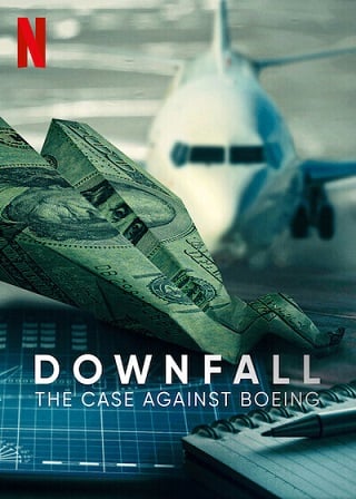 ดูหนังออนไลน์ Downfall The Case Against Boeing | ร่วง วิกฤติโบอิ้ง (2022)