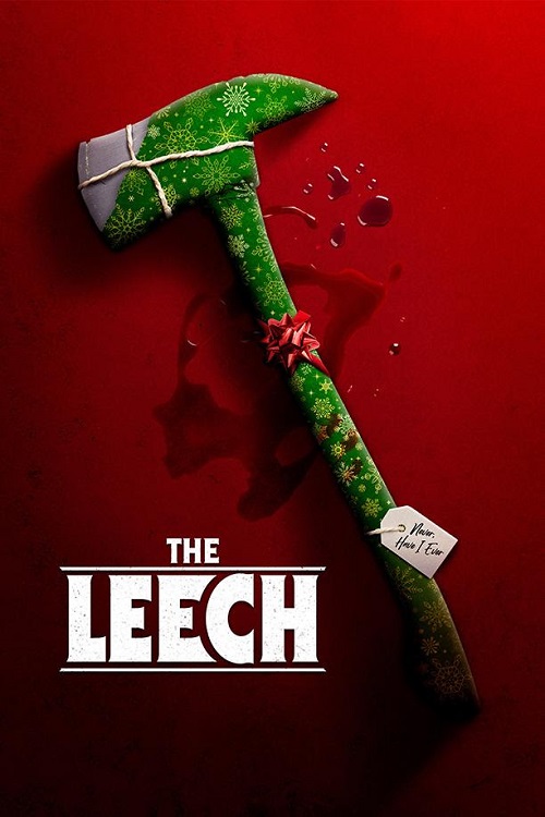 ดูหนังออนไลน์ฟรี The Leech | บททดสอบศรัทธาขั้นสุดท้าย (2022)